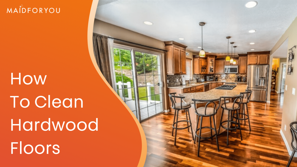 The Professional’s Guide to Cleaning Hardwood Floors